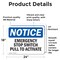Signmission Emergency Stop Switch Pull To Activate, 24 in W x Rectangle, Vinyl Decal OS-2PACK-NS-D-1824-L-11923 - alternate 4